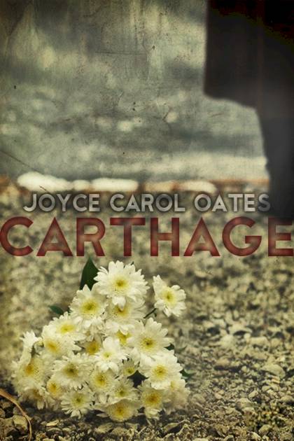Carthage Joyce Carol Oates - Pangea Ebook