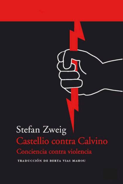 Castellio contra Calvino Stefan Zweig - Pangea Ebook