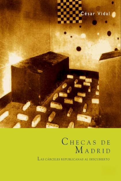 Checas de Madrid César Vidal - Pangea Ebook
