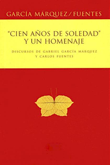 Cien años de soledad y un homenaje Gabriel García Márquez - Pangea Ebook