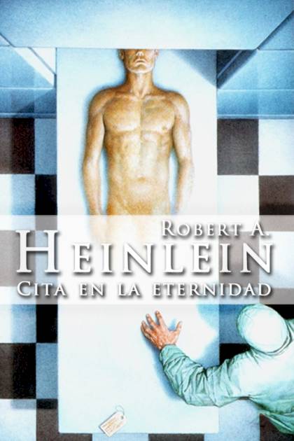 Cita en la eternidad Robert A Heinlein - Pangea Ebook
