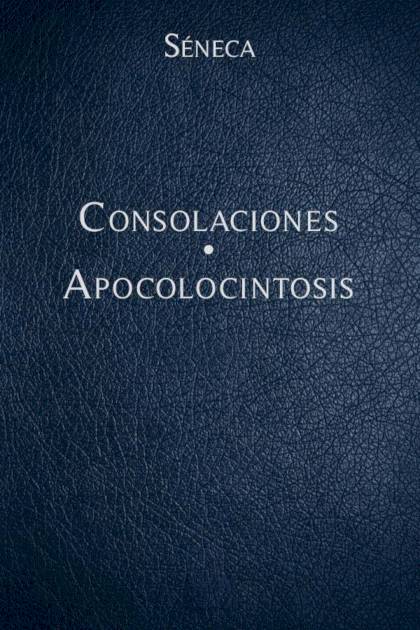 Consolaciones Apocolocintosis Lucio Anneo Séneca - Pangea Ebook