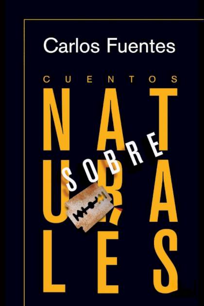 Cuentos sobrenaturales Carlos Fuentes - Pangea Ebook