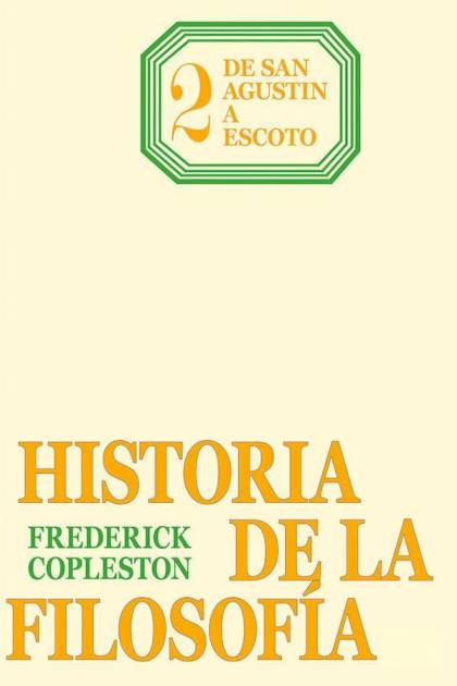De San Agustín a Escoto Frederick Copleston - Pangea Ebook