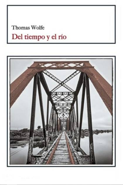 Del tiempo y el río Thomas Wolfe - Pangea Ebook