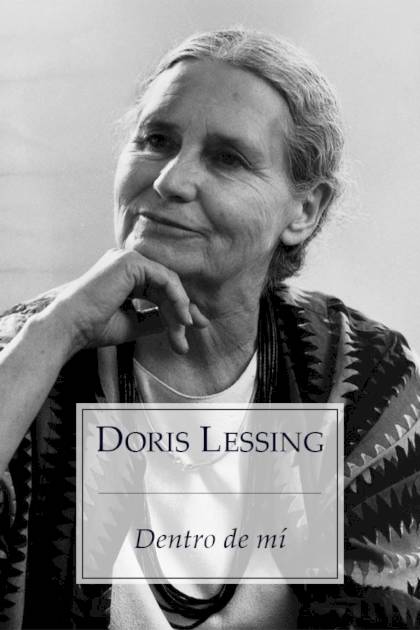Dentro de mí Doris Lessing - Pangea Ebook