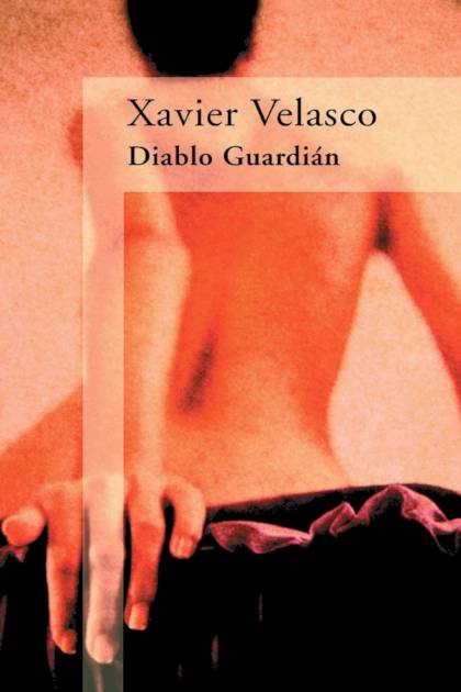 Diablo Guardián Xavier Velasco - Pangea Ebook