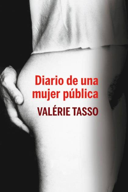 Diario de una mujer pública Valérie Tasso - Pangea Ebook