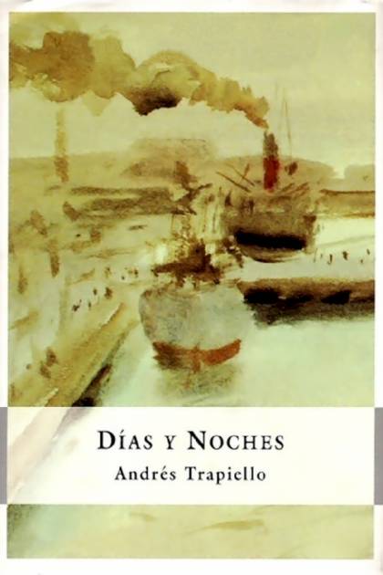 Días y noches Andrés Trapiello - Pangea Ebook