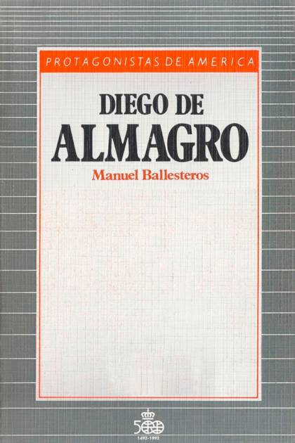 Diego de Almagro Manuel Ballesteros Gaibrois - Pangea Ebook