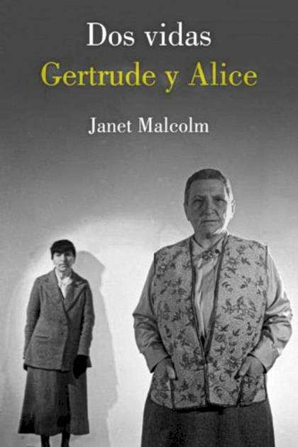 Dos vidas Gertrude y Alice Janet Malcolm - Pangea Ebook