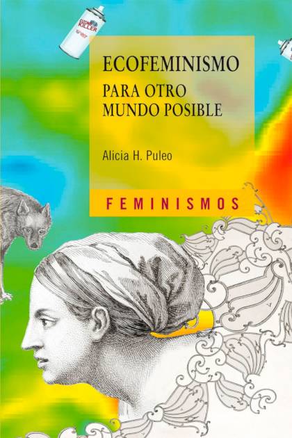 Ecofeminismo para otro mundo posible Alicia H Puleo - Pangea Ebook