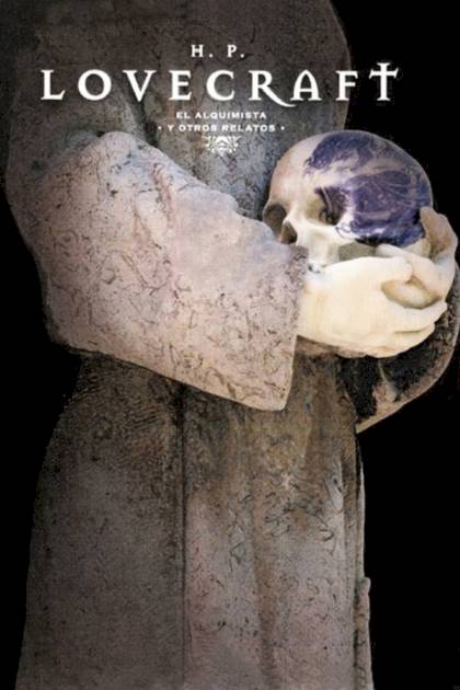 El alquimista y otros relatos H P Lovecraft - Pangea Ebook