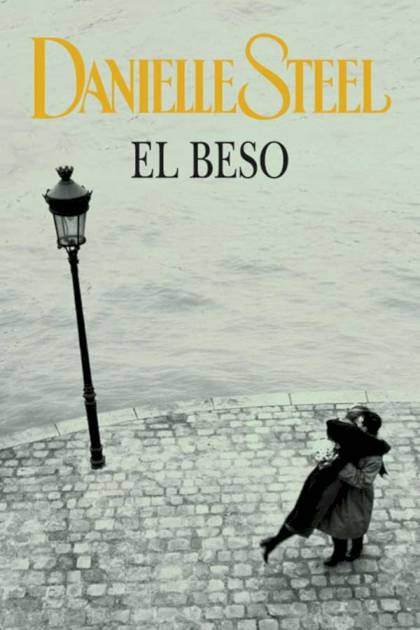 El beso Danielle Steel - Pangea Ebook