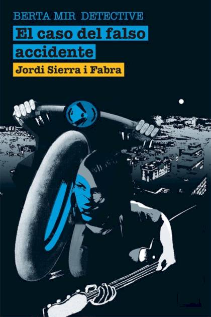 El caso del falso accidente Jordi Sierra i Fabra - Pangea Ebook