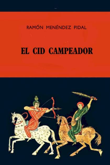 El Cid Campeador Ramón Menéndez Pidal - Pangea Ebook