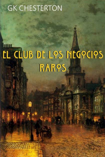 El club de los negocios raros G K Chesterton - Pangea Ebook