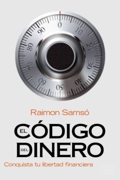 El código del dinero Raimon Samsó - Pangea Ebook