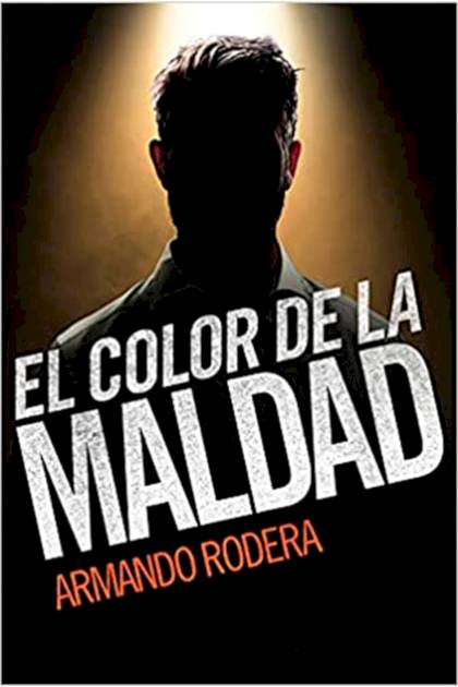 El color de la maldad Armando Rodera - Pangea Ebook
