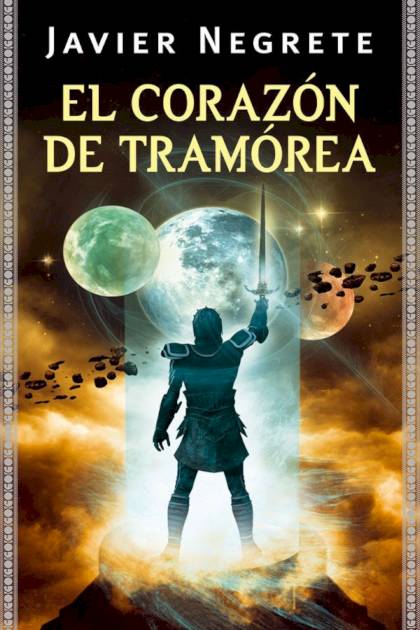 El corazón de Tramórea Javier Negrete - Pangea Ebook