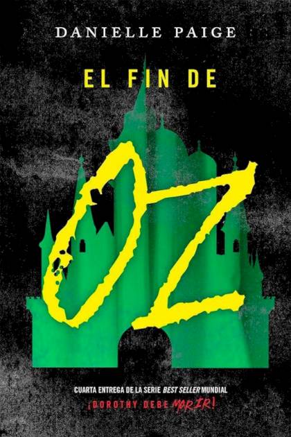 El fin de Oz Danielle Paige - Pangea Ebook