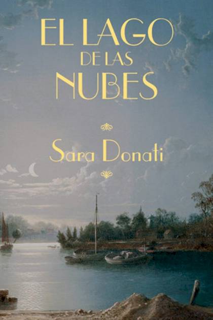El lago de las nubes Sara Donati - Pangea Ebook