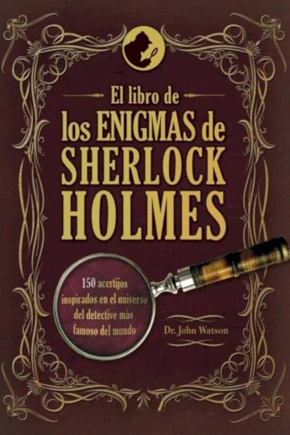 El libro de los enigmas de Sherlock Holmes Tim Dedopulos - Pangea Ebook