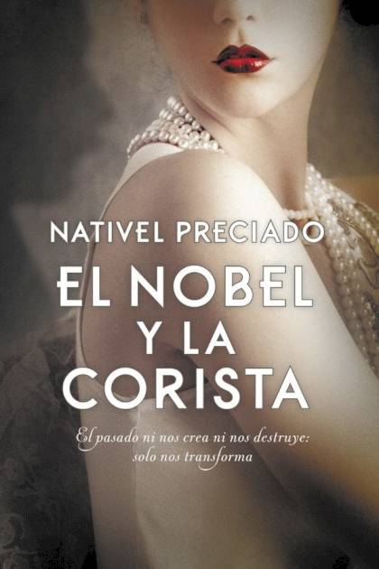 El Nobel y la corista Nativel Preciado - Pangea Ebook