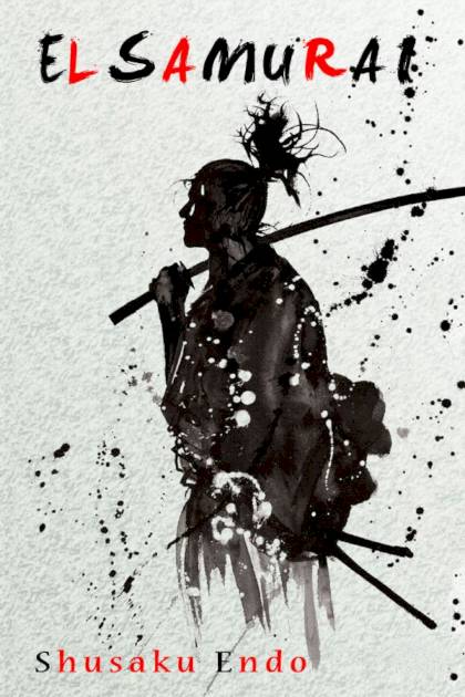 El samurai Shusaku Endo - Pangea Ebook
