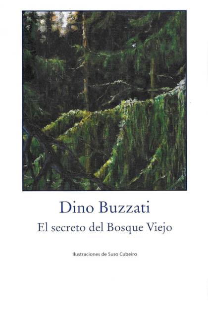 El secreto del Bosque Viejo Dino Buzzati - Pangea Ebook