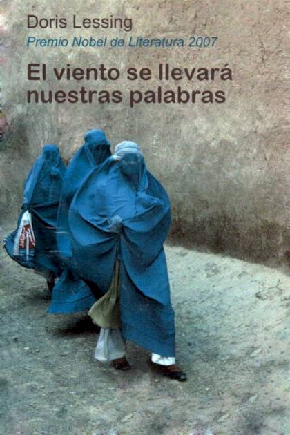 El viento se llevará nuestras palabras Doris Lessing - Pangea Ebook