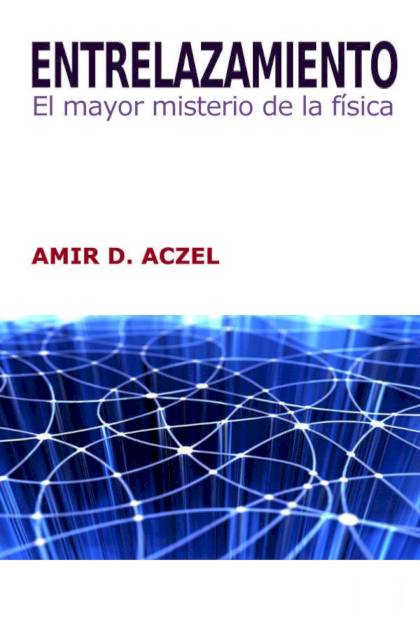 Entrelazamiento Amir D Aczel - Pangea Ebook