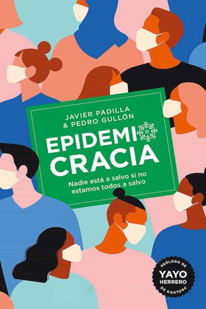 Epidemiocracia Javier Padilla Bernáldez - Pangea Ebook