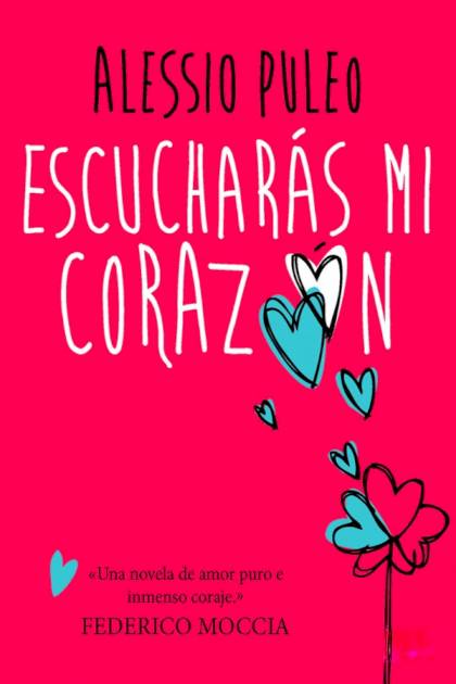 Escucharás mi corazón Alessio Puleo - Pangea Ebook