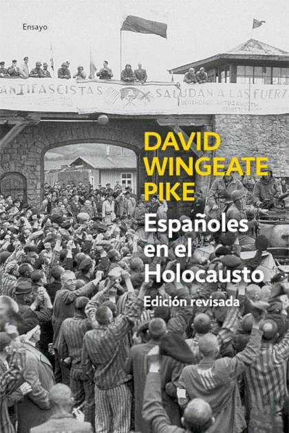Españoles en el Holocausto David Wingeate Pike - Pangea Ebook