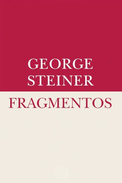 Fragmentos George Steiner - Pangea Ebook