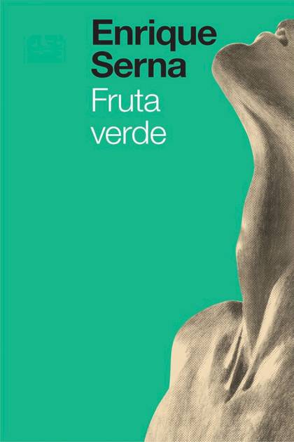 Fruta verde Enrique Serna - Pangea Ebook