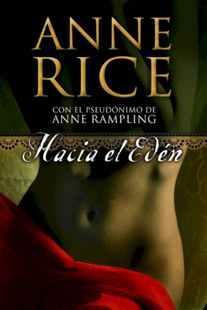 Hacia el Edén Anne Rice - Pangea Ebook