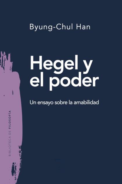 Hegel y el poder Byung Chul Han - Pangea Ebook