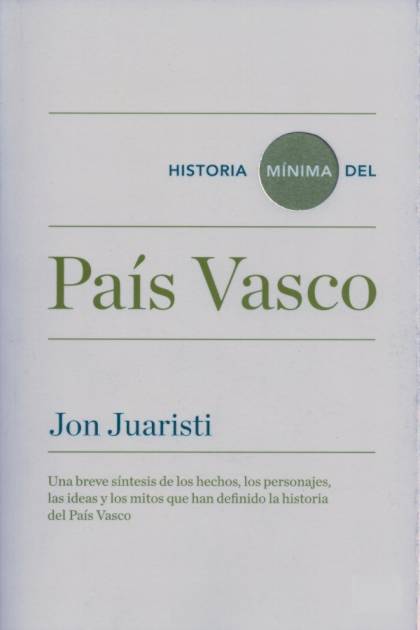 Historia mínima del País Vasco Jon Juaristi Linacero - Pangea Ebook