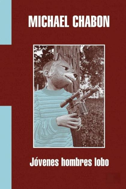 Jóvenes hombres lobo Michael Chabon - Pangea Ebook
