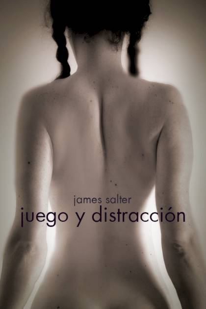 Juego y distracción James Salter - Pangea Ebook
