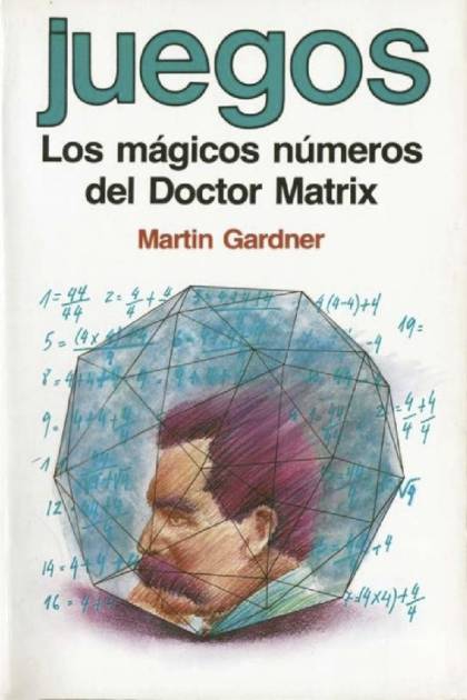 Juegos Los mágicos números del Doctor Martin Gardner - Pangea Ebook