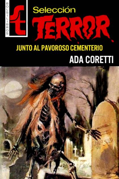Junto al pavoroso cementerio Ada Coretti - Pangea Ebook