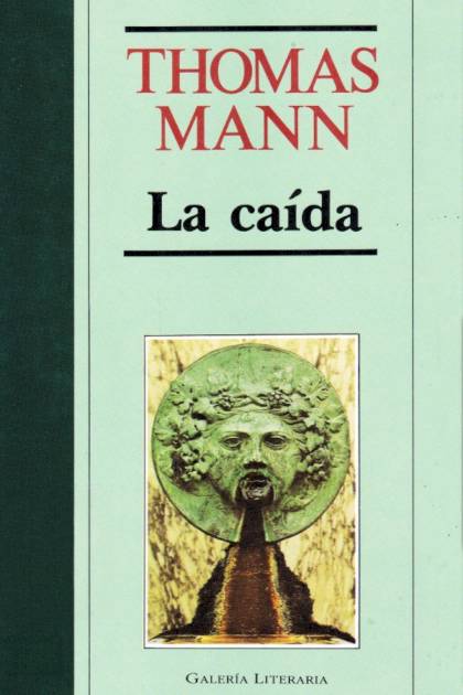 La caída Thomas Mann - Pangea Ebook