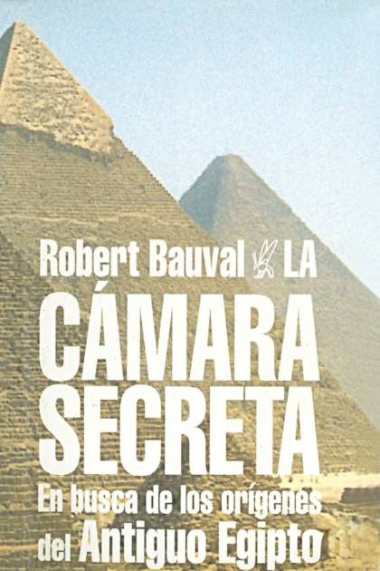 La cámara secreta Robert Bauval - Pangea Ebook