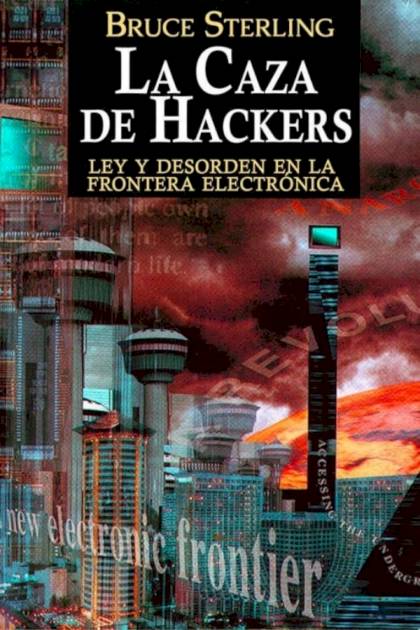 La caza de hackers Bruce Sterling - Pangea Ebook