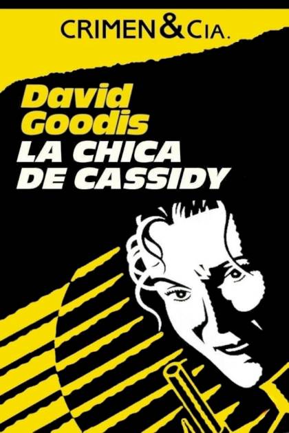 La chica de Cassidy David Goodis - Pangea Ebook
