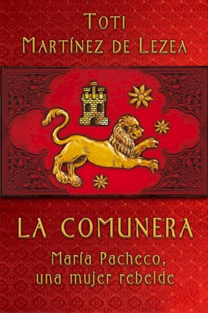La comunera Toti Martínez de Lezea - Pangea Ebook