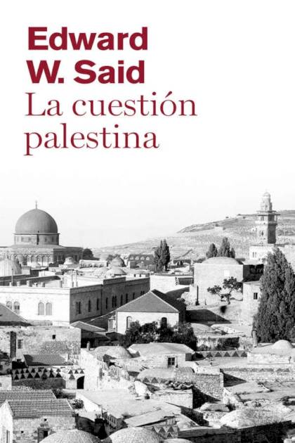 La cuestión palestina Edward W Said - Pangea Ebook